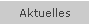 Aktuelles